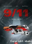 9-11. 1. - W.T.C. / Acte 1