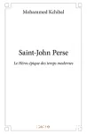 Saint-john perse : Le héros épique des temps modernes