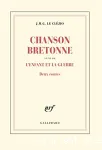 Chanson bretonne ; suivi de L'enfant et la guerre