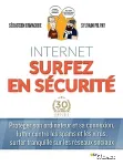 Internet, surfez en sécurité