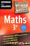 Maths 3e : 150 exercices et QCM progressifs minutés, tous les corrigés détaillés, des conseils de méthode, des rappels de cours