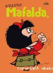 Mafalda 2. Encore Mafalda !