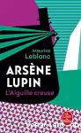 L'Aiguille creuse : Arsène Lupin