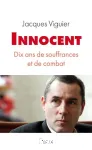 Innocent : Dix ans de souffrances et de combat