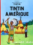 Les aventures de Tintin 3. Tintin en Amérique