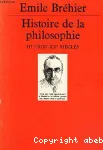 Histoire de la philosophie. 3, XVIIIe-XXe siècles