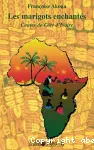 Les marigots enchantés : contes de Côte d'Ivoire