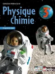 Physique chimie 3e : livre de l'élève