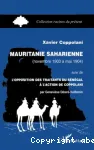Mauritanie saharienne (novembre 1903 à mai 1904) : mission d'organisation des Territoires du Tagant ; suivi de L'opposition des traitants du Sénégal à l'action de Coppolani