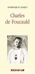 Charles de Foucauld : moine et savant