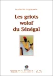 Les griots wolof du Sénégal
