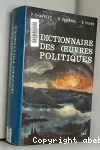 Dictionnaire des oeuvres politiques