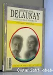 Robert et Sonia Delaunay : la couleur à quatre mains