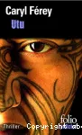 Utu : un thriller chez les Maoris