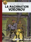 Les aventures de Blake et Mortimer. 14 La machination Voronov