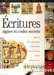 Ecritures : signes et codes secrets